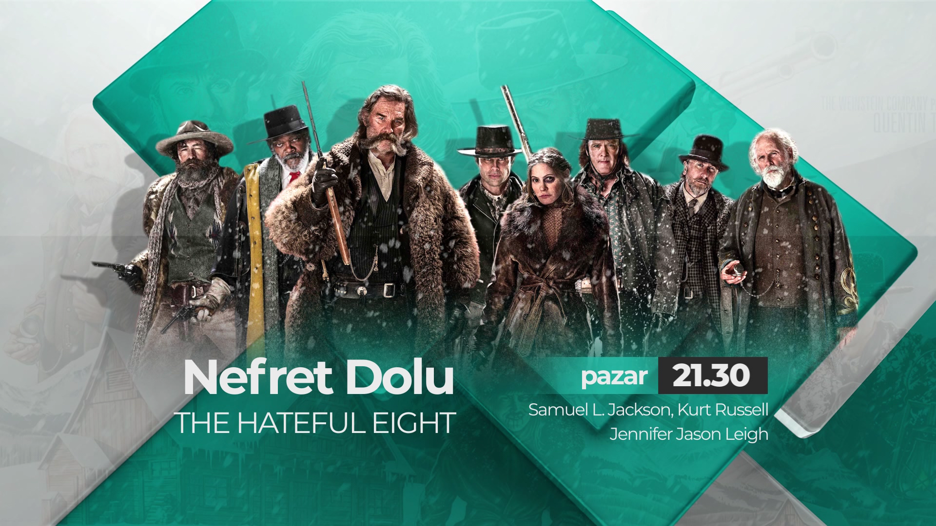 Yabancı Sinema Nefret Dolu Pazar 21.30'da Aksu TV Ekranlarında.